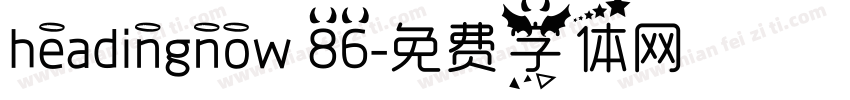 headingnow 86字体转换